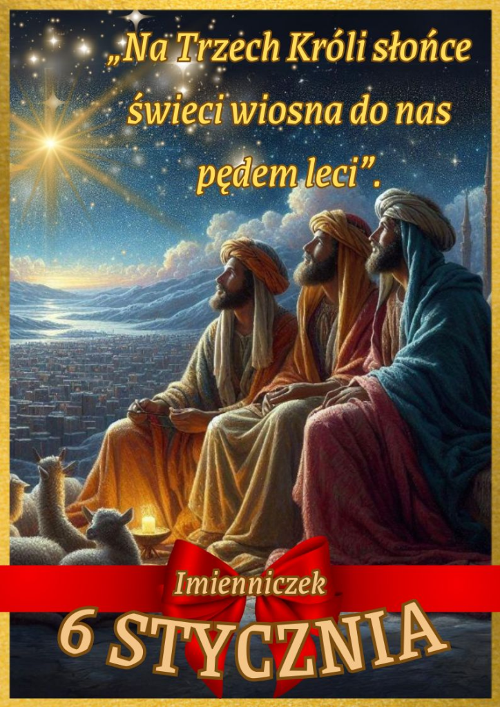 Święto Trzech Króli w Polsce 2026: tradycje oraz życzenia w wierszach, SMS-ach i GIF-ach