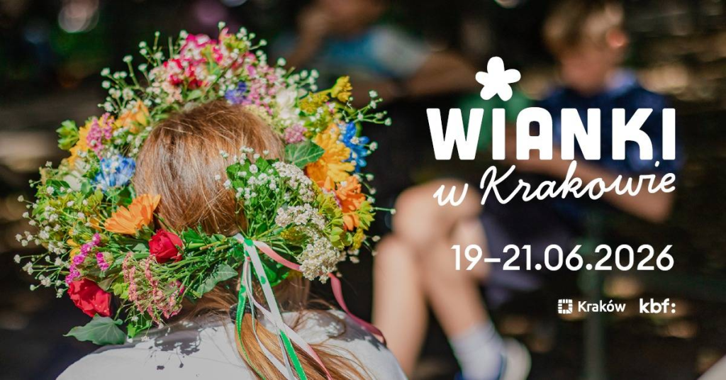 Wianki w Krakowie 2026: darmowe wejściówki od 15 czerwca. Program, miejsca i dojazd na weekend 19–21 czerwca