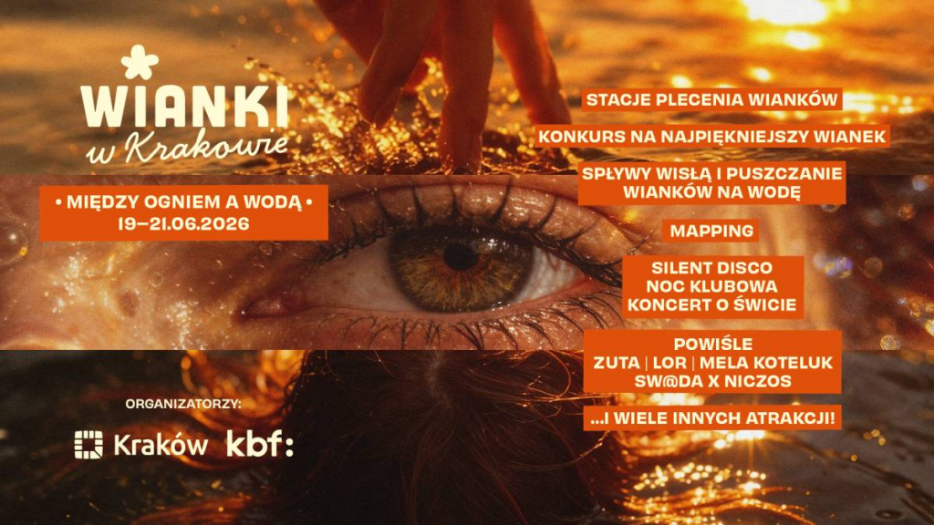 Wianki w Krakowie 2026: darmowe wejściówki od 15 czerwca. Program, miejsca i dojazd na weekend 19–21 czerwca