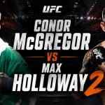 Conor McGregor – Max Holloway 2. Data, godzina, gdzie oglądać online UFC 329