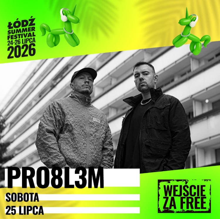 Łódź Summer Festival 2026 w sobotę. Zmiana godzin Timbalanda i PRO8L3M — aktualny program