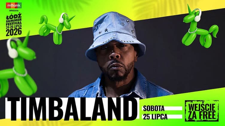 Łódź Summer Festival 2026 w sobotę. Zmiana godzin Timbalanda i PRO8L3M — aktualny program