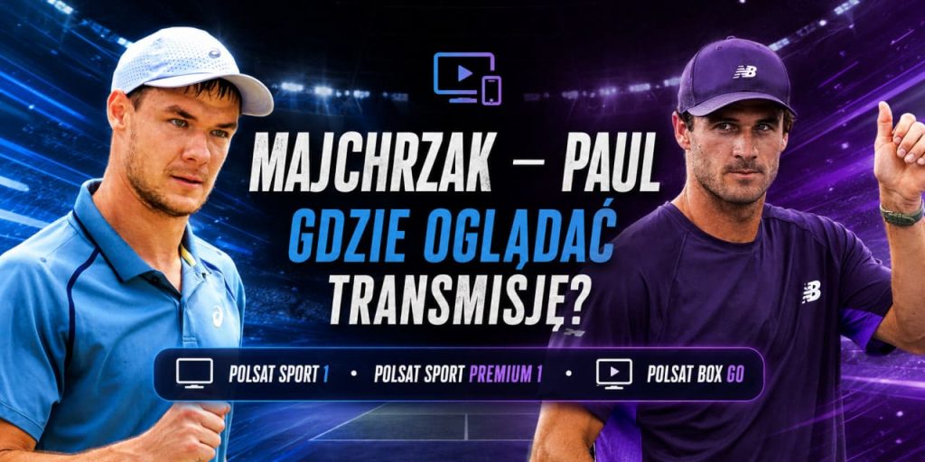 Kamil Majchrzak – Tommy Paul dzisiaj. O której mecz i gdzie oglądać?