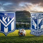 KÍ Klaksvík – Lech Poznań: gdzie oglądać? Darmowa transmisja TV i online