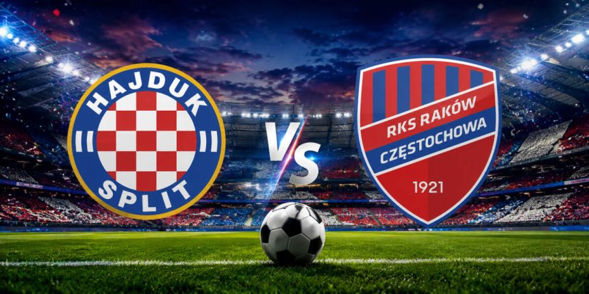 Hajduk Split – Raków gdzie oglądać? Darmowa transmisja online